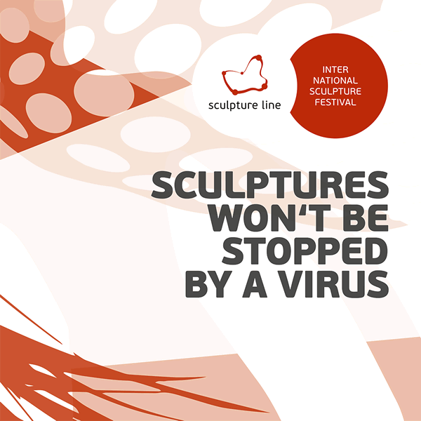 Sculptures won't be stopped by a virus